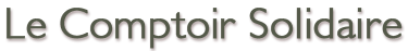 Le Comptoir Solidaire, magasin informatique et mobilier Le Comptoir Solidaire, magasin informatique et mobilier